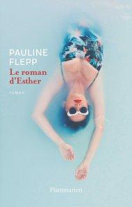 Le roman d'Esther de Pauline Flepp