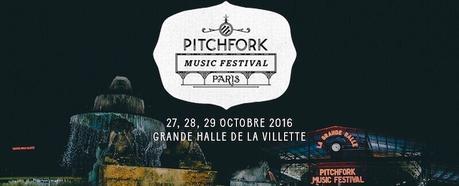 Pitchfork Paris 2016