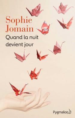 Quand la nuit devient jour de Sophie Jomain