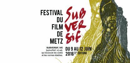 Festival Film Subversif de Metz