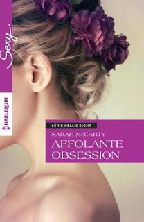 Hell's eight , tome 7: Affolante obsession de Sarah McCarty