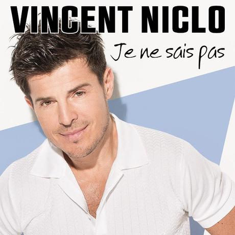 Single : Je ne sais pas de Vincent Niclo