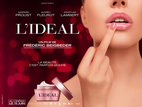 L'Idéal - Le nouveau film de Frédéric Beigbeder - le 15 juin au Cinéma #LidealLeFilm