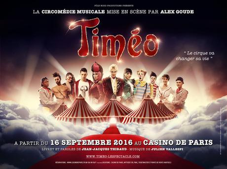 Timéo - La Circomédie Musicale à Partir du 16 Septembre 2016 au Casino de Paris