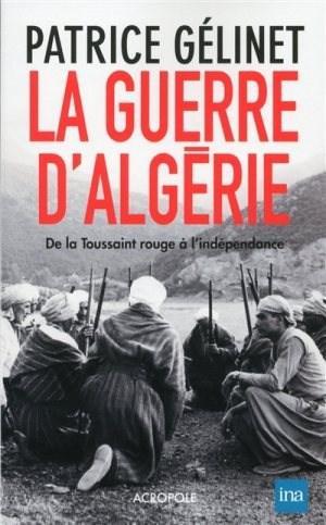 La Guerre d’Algérie – Patrice Gélinet Couverture La Guerre d'Algérie