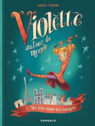 Couverture Violette autour du monde, tome 1 : Ma tête dans les nuages