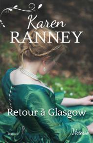 Retour à Glasgow, Karen Ranney, Harlequin