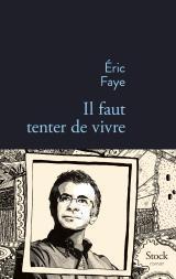 Il faut tenter de vivre Il faut tenter de vivre