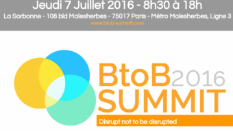 Le RDV annuel des Professionnels du Marketing B2B c’est le 7 Juillet lors du B2B Summit 2016 !