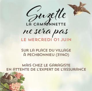 SUZETTE LA CAMIONNETTE NE SERA PAS LA LE MERCREDI 01 JUIN