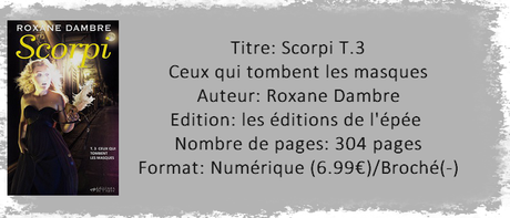 Scorpi T.3: Ceux qui tombent les masques de Roxane Dambre