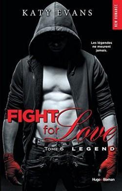 Couverture de Fight for love, tome 6 : Legend