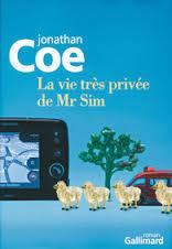 La vie très privée de Mr Sim de Jonathan Coe