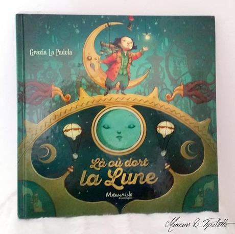 Là où dort la lune des Editions Marmailles et Compagnie