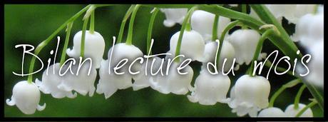 Bilan lecture du mois de mai