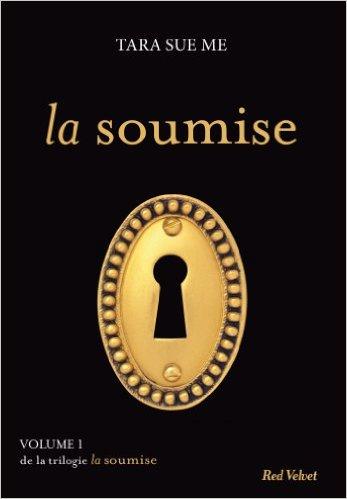 Mon avis sur La Soumise de Tara Me Sue