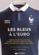 Les Bleus à l'Euro d'Alexandre Seban ,Préface : Didier Roustan