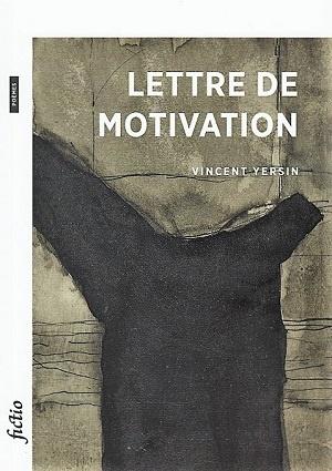 Lettre de motivation, de Vincent Yersin