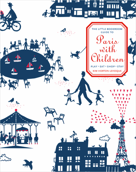 Paris je t’aime the-little-bookroom-guide-ti-paris-with-children