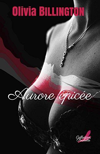 Mon avis sur Aurore Epicée d'Olivia Billington paru chez Collection Paulette