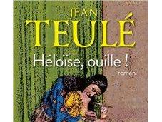 Héloïse, ouille! Jean Teulé