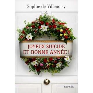 Joyeux suicide et bonne année de Sophie de Villenoisy