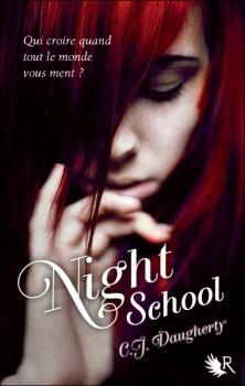[Relecture] Night School, tome 1