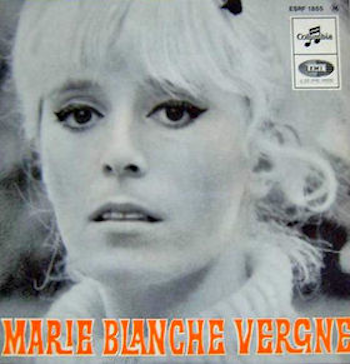Marie Blanche Vergne-Au Risque De Te Déplaire-1967
