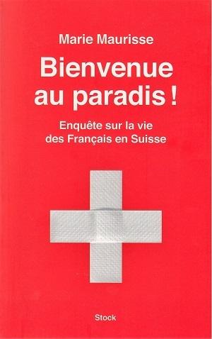 Bienvenue au paradis!, de Marie Maurisse