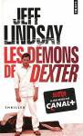 Les demons de Dexter Jeff Lindsay tome 3
