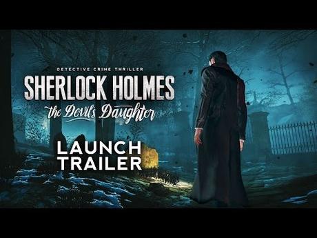 Sherlock Holmes the Devil’s Daughter est disponible !