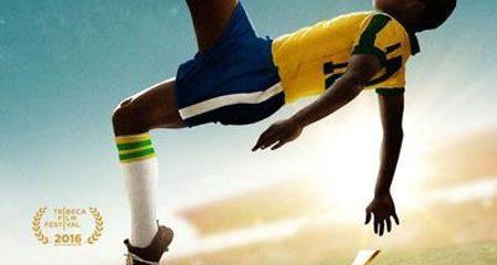 Pelé – Naissance d’une légende