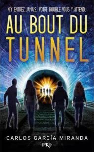 au bout du tunnel carlos garcias miranda