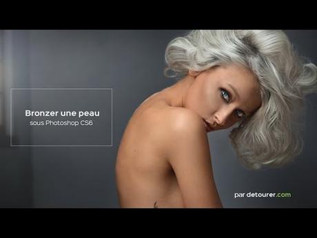 comment bronzer la peau sous photoshop ?
