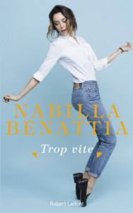Ma ChRoNiQuE – Trop Vite de Nabilla Benattia