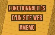 Mémo : 30 fonctionnalités pour votre site Internet