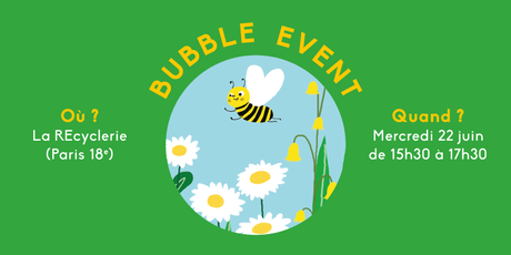 Le Bubble event : Bubble & Botanique (c) D'une île à Paris