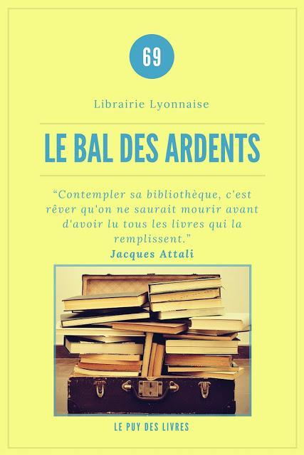 Le Bal des Ardents ou la librairie dans toute sa splendeur