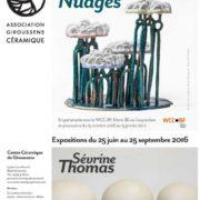 Expositions « Nuages » et « Sevrine Thomas Bataille »  au Centre Céramique de Giroussens