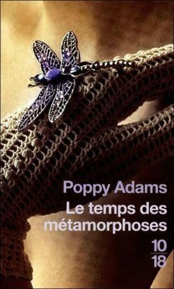 Le temps des métamorphoses, Poppy Adams