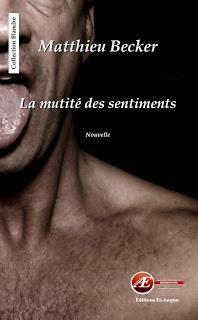 [Chronique] La mutité des sentiments - Matthieu Becker