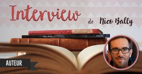 Interview de Nico Bally