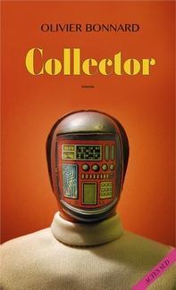 Collector, Olivier Bonnard
