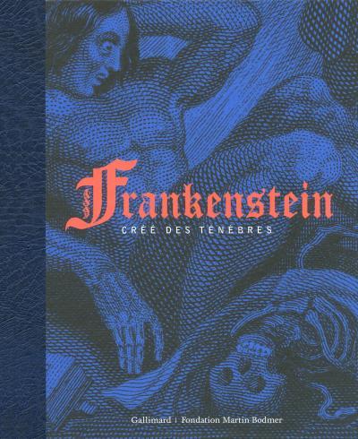 Le docteur Frankenstein et sa Créature