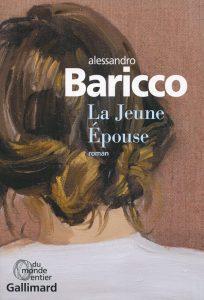 Critique – La jeune épouse – Alessandro Baricco