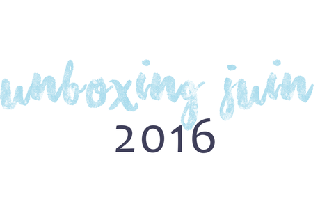 Unboxing Juin 2016
