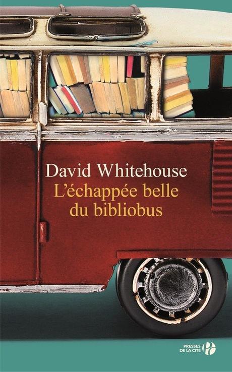 L’échappée belle du bibliobus de David Whitehouse