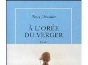 l'orée verger, Tracy Chevalier