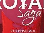 avis 2ème tome Royal Saga Captive Geneva