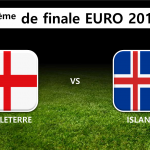 8ème de finale : Angleterre Islande